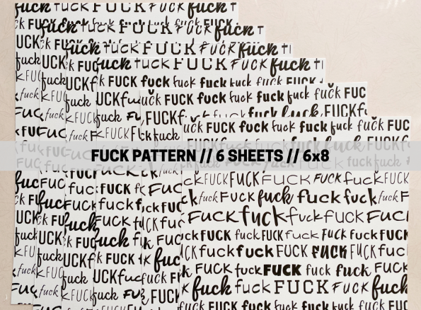 6x8 PAPER: Fuck Pattern